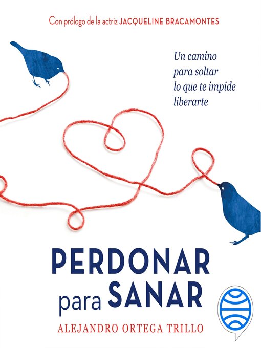 Title details for Perdonar para sanar by Alejandro Ortega Trillo - Available
